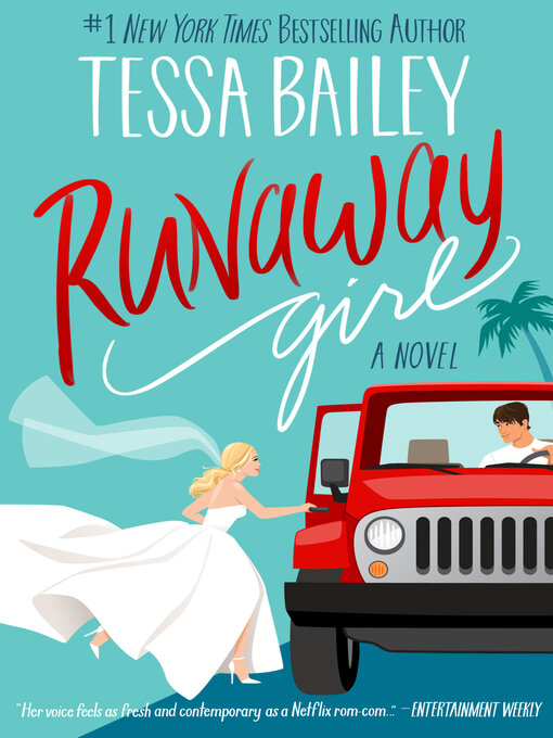 Title details for Runaway Girl by Tessa Bailey - Available